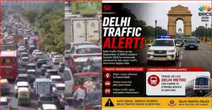 Delhi Traffic Alert: 35+ Roads to See Diversions Ahead of BRICS Summit 2026