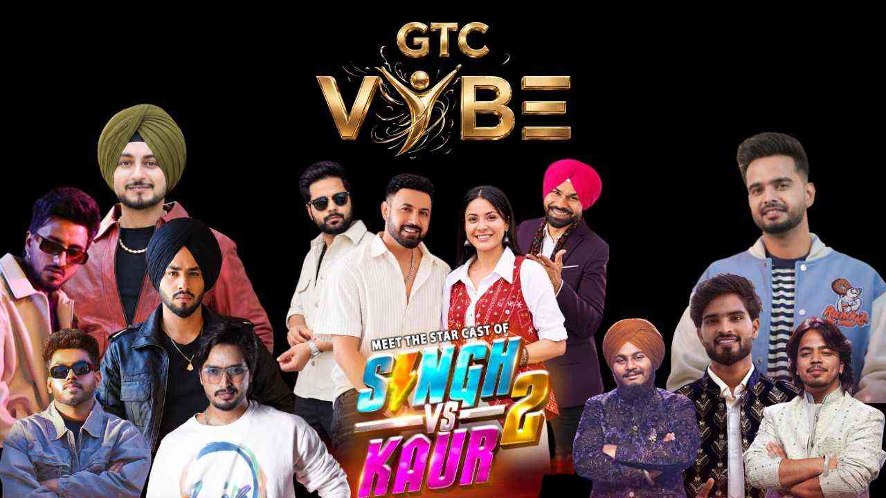 GTC VYBE: पंजाबी संगीत और मनोरंजन का धमाकेदार मंच, 7 सितंबर को Desh Bhagat University में जुटेंगे बड़े सितारे